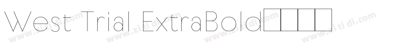 West Trial ExtraBold字体转换